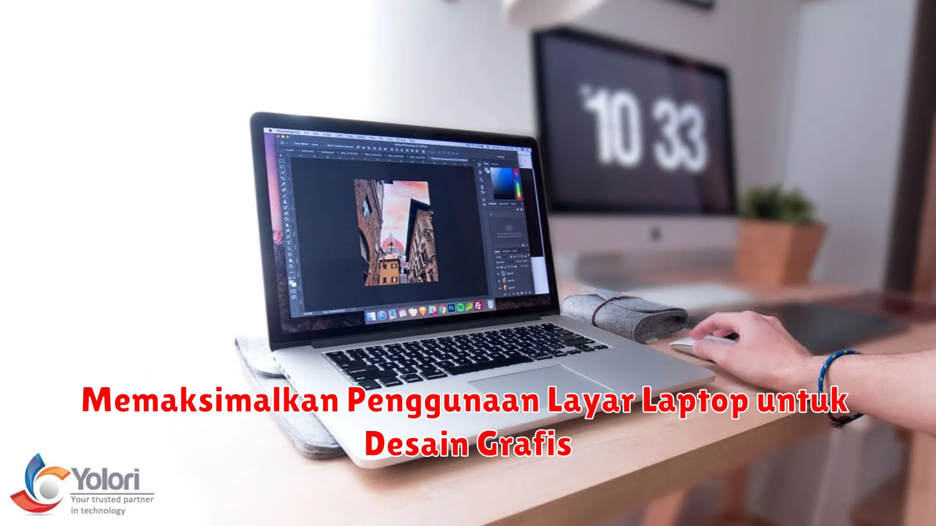 Memaksimalkan Penggunaan Layar Laptop untuk Desain Grafis