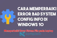 Memperbaiki Error Sistem File pada Laptop