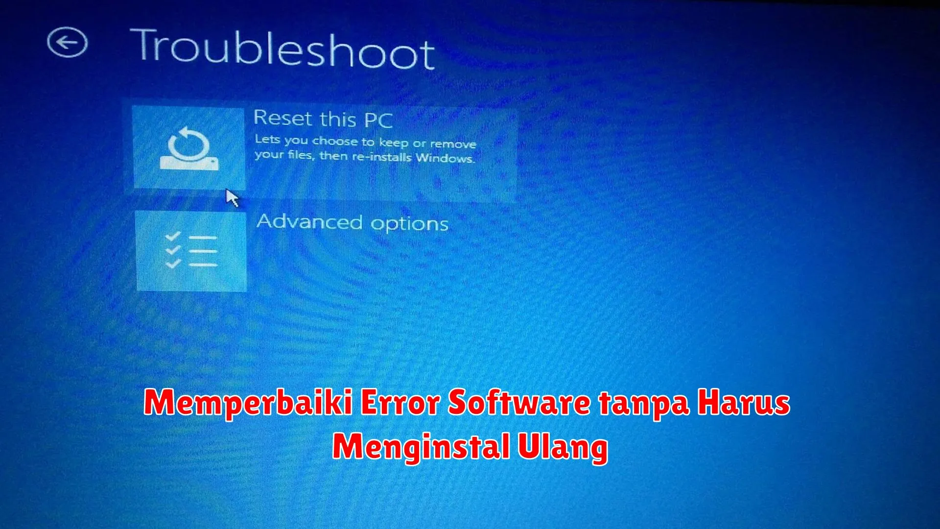 Memperbaiki Error Software tanpa Harus Menginstal Ulang