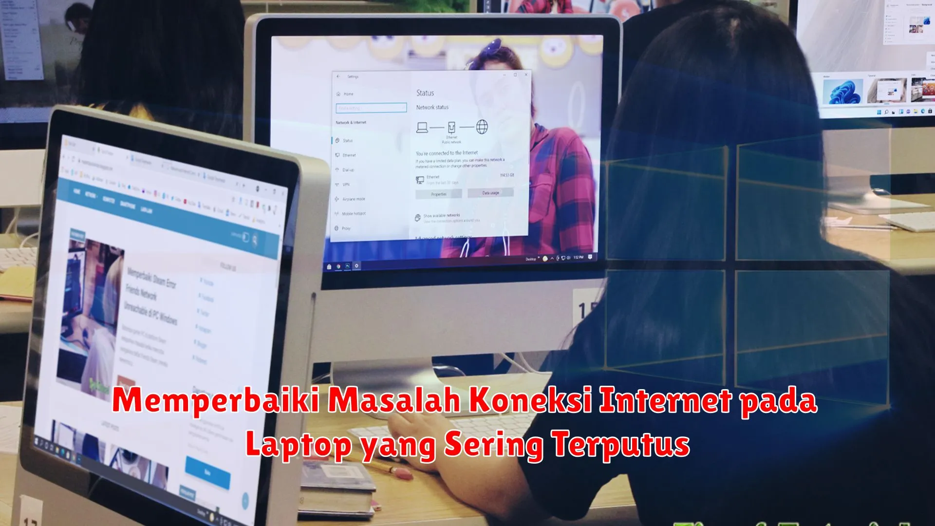 Memperbaiki Masalah Koneksi Internet pada Laptop yang Sering Terputus