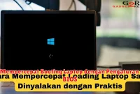 Mempercepat Booting Laptop dengan Pengaturan BIOS