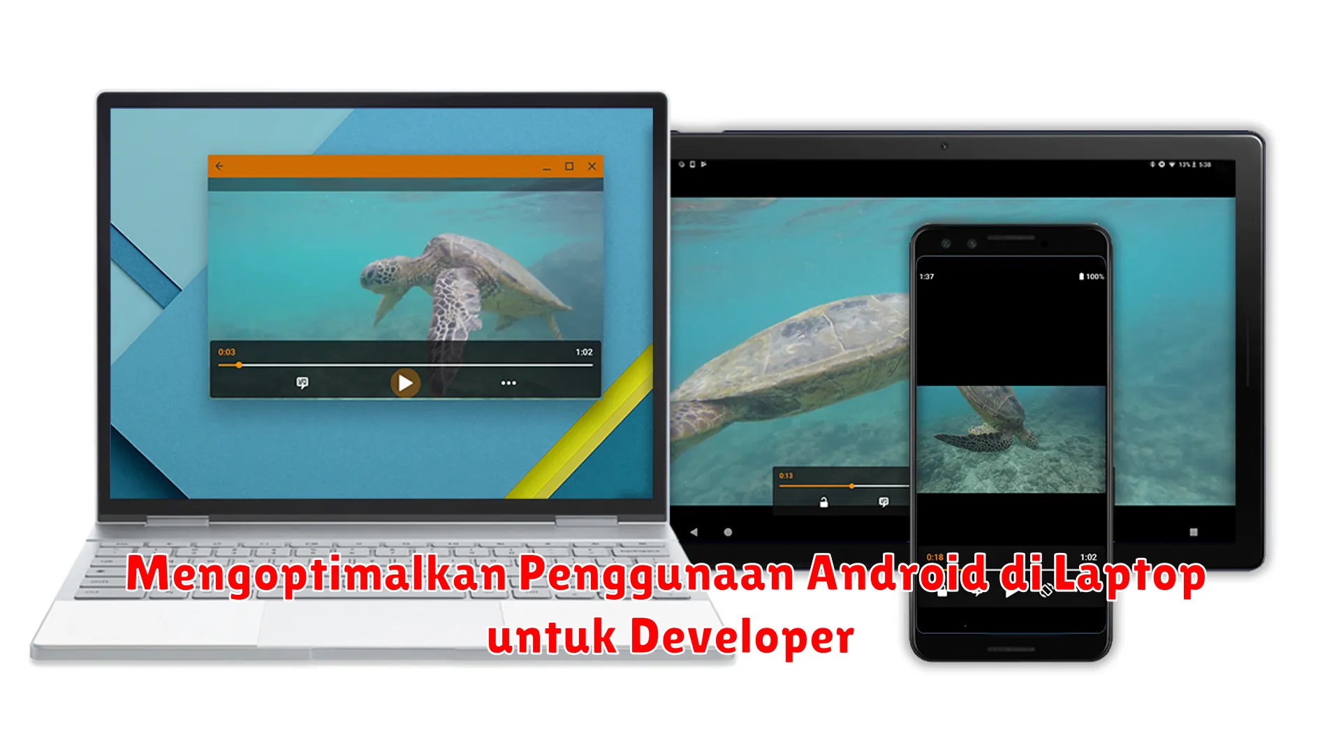 Mengoptimalkan Penggunaan Android di Laptop untuk Developer