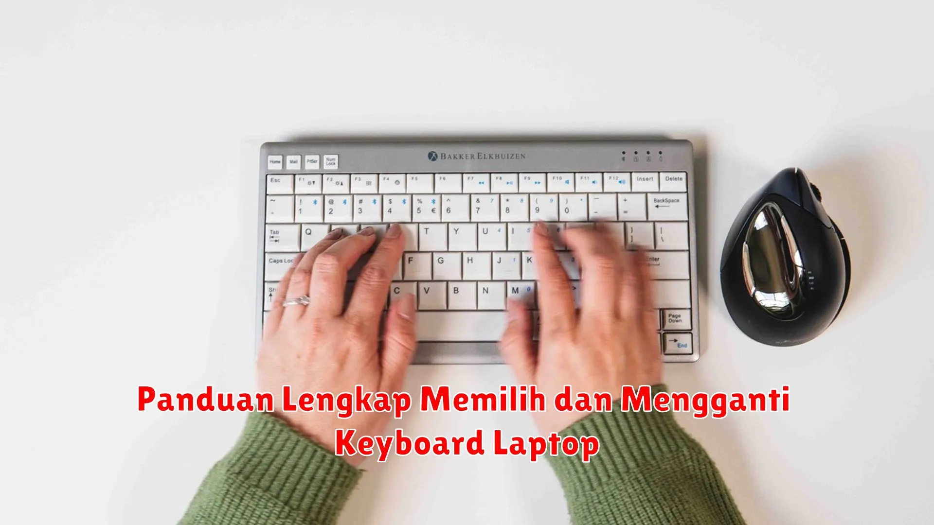 Panduan Lengkap Memilih dan Mengganti Keyboard Laptop