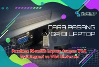 Panduan Memilih Laptop dengan VGA Terintegrasi vs VGA Eksternal