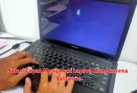 Solusi Cepat Mengatasi Laptop Hang karena Software